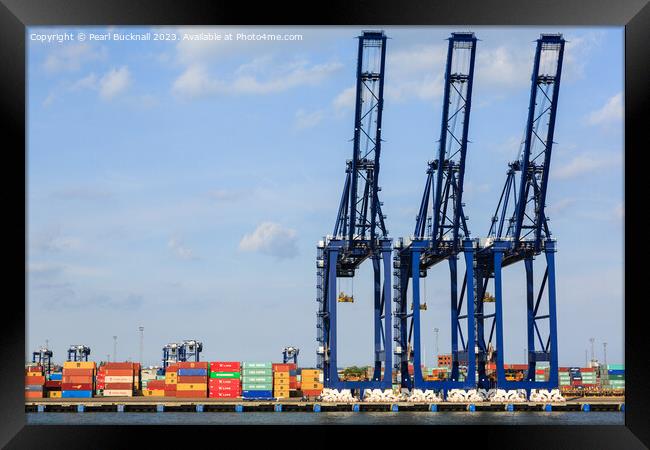 Port of Felixstowe Cranes and Containers Framed Print by Pearl Bucknall