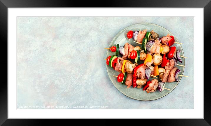 Raw meat skewers, ,space for text. Framed Mounted Print by Mykola Lunov Mykola