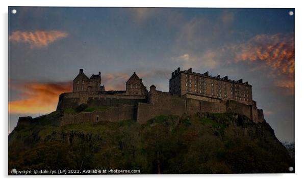 Majestic Edinburgh Castle on a Moody Day Acrylic by dale rys (LP)