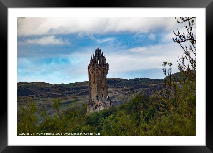 Sir William Wallace's Towering Tribute Framed Mounted Print by Holly Burgess