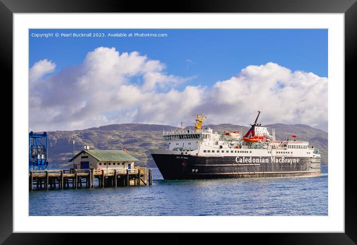 CalMac Ferry Sailing to Mull Framed Mounted Print by Pearl Bucknall