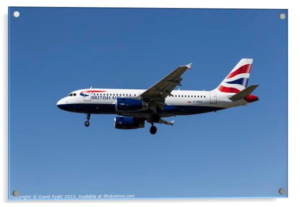 British Airways Airbus A319-131   Acrylic by David Pyatt
