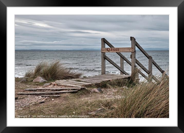 Beach Closed sign at Findhorn Framed Mounted Print by Tom McPherson