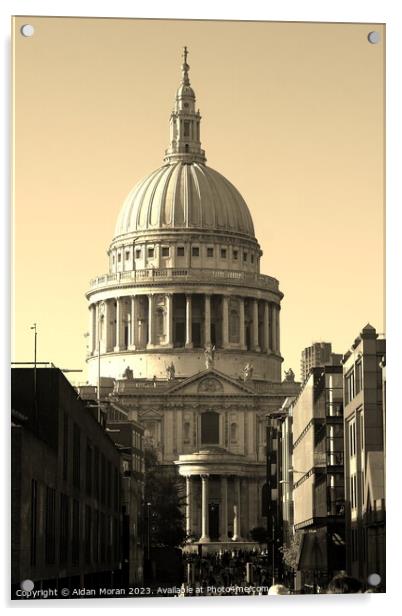 The Majesty of St Pauls Cathedral  Acrylic by Aidan Moran