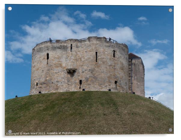 Clifford's Tower in the city of York Acrylic by Mark Ward