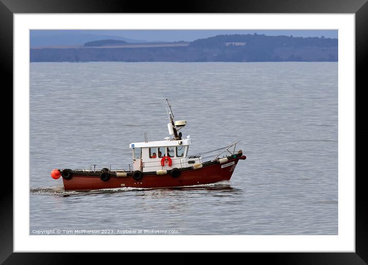 Fishing Boat  working on Moray Firth Framed Mounted Print by Tom McPherson
