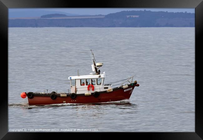 Fishing Boat  working on Moray Firth Framed Print by Tom McPherson