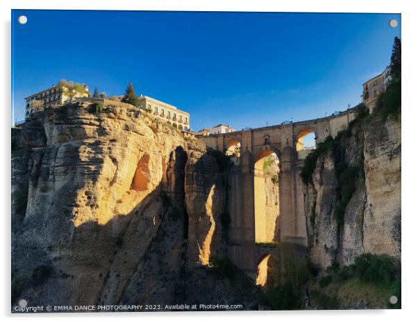 The Puente Nuevo in Ronda, Spain Acrylic by EMMA DANCE PHOTOGRAPHY