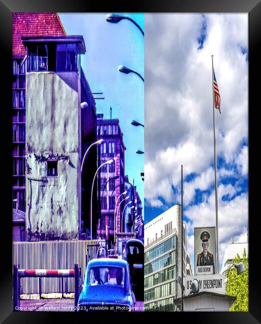 Original 1971 New 2018 Checkpoint Charlie Composite Berlin Germa Framed Print by William Perry