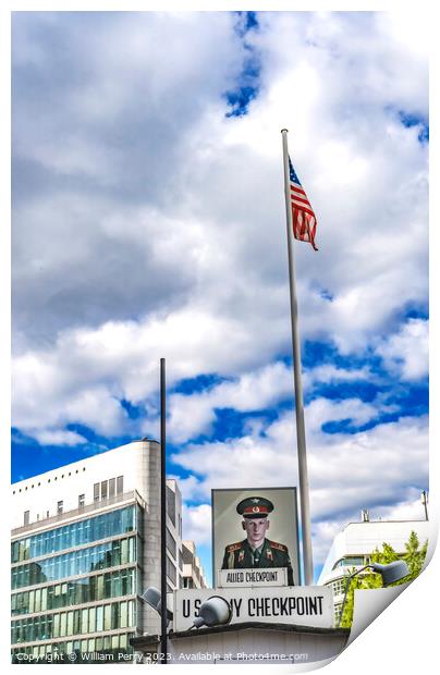 Checkpoint Charlie Today Flag West Berlin Germany Print by William Perry