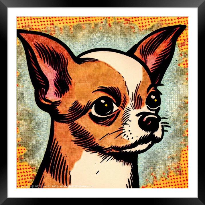 CHIHUAHUA POP ART 7 Framed Mounted Print by OTIS PORRITT