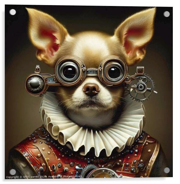 Chihuahua (Steampunk) 3 Acrylic by OTIS PORRITT
