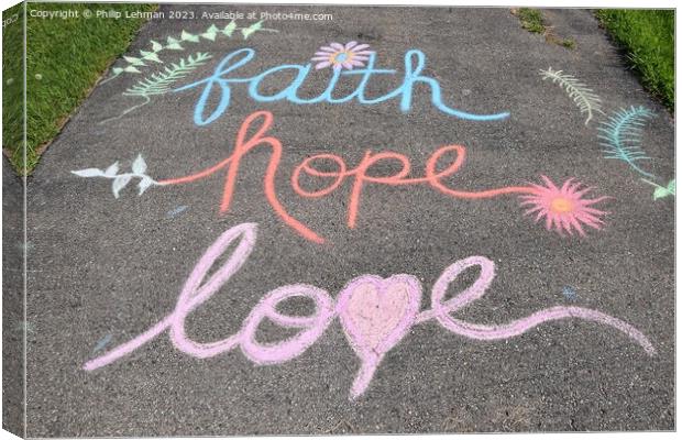 Faith Hope Love 4A Canvas Print by Philip Lehman