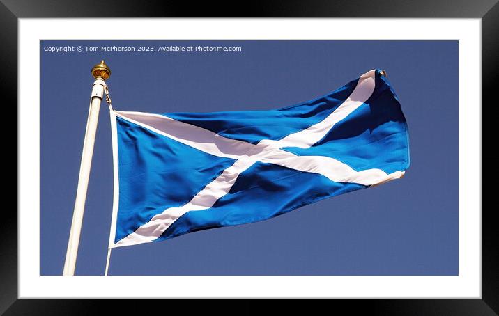 Scotland's Ancient Saltire Legacy Framed Mounted Print by Tom McPherson
