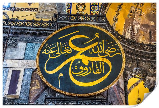 Caliph Umar Medallion Hagia Sophia Mosque Istanbul Turkey Print by William Perry