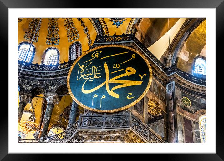 Muhammad Medallion Hagia Sophia Mosque Basilica Istanbul Turkey Framed Mounted Print by William Perry