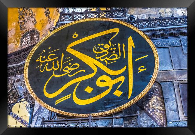 Caliph Abu Bakr Medallion Hagia Sophia Mosque Basilica Istanbul  Framed Print by William Perry