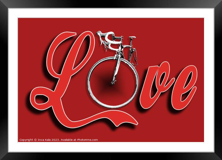 I Love Cycling  Framed Mounted Print by Inca Kala