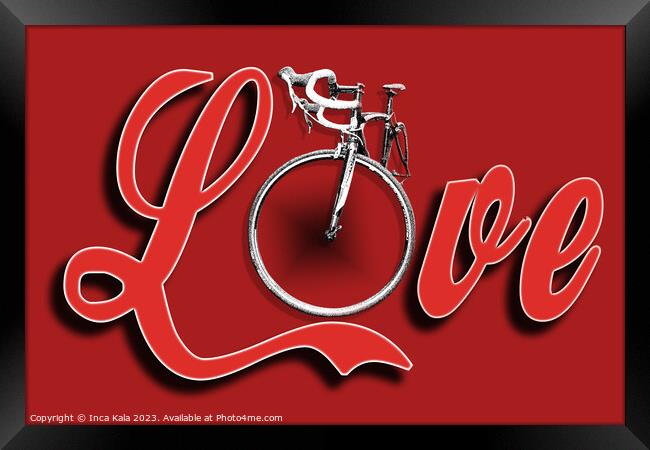 I Love Cycling  Framed Print by Inca Kala