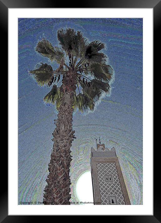 Palm tree and minaret, Taroudant, oversharpened Framed Mounted Print by Paul Boizot