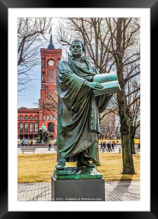 Martin Luther Statue Rathaus Berlin Germany Framed Mounted Print by William Perry