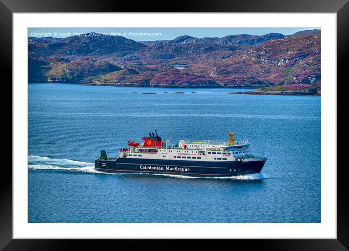 The Ferry Caledonian MacBrayne Hebrides Framed Mounted Print by Navin Mistry