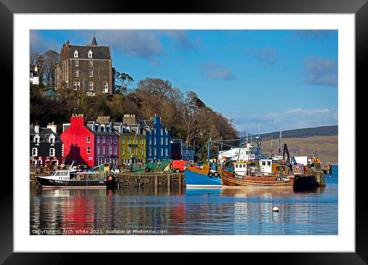 Tobermory, Isle of Mull, Argyll and Bute, Scotland Framed Mounted Print by Arch White