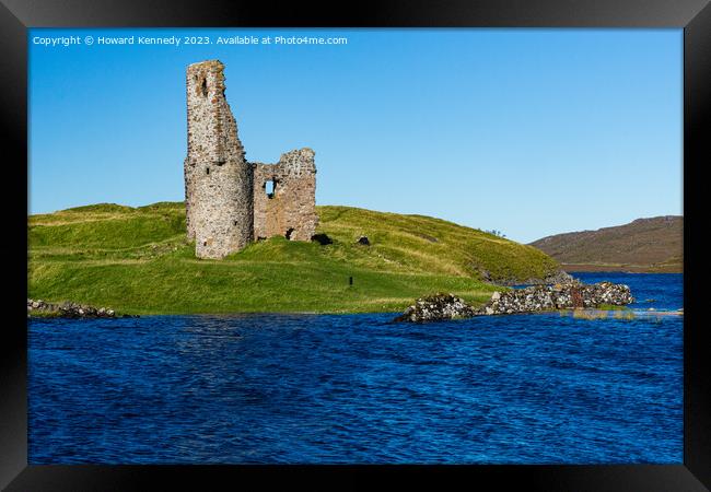 Ardvreck Castle, Sutherland, Scotland Framed Print by Howard Kennedy