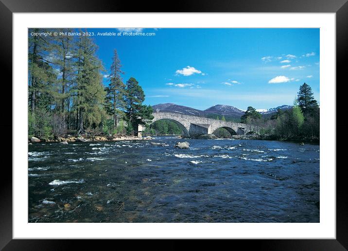 River Dee at Invercauld Old Brig - Aberdeenshire - Scotland Framed Mounted Print by Phil Banks
