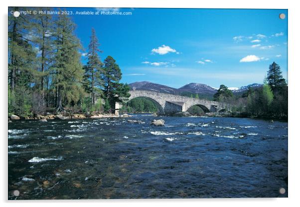 River Dee at Invercauld Old Brig - Aberdeenshire - Scotland Acrylic by Phil Banks