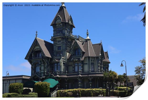Carson mansion in Eureka in Humboldt county califonia Print by Arun 
