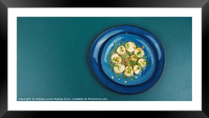 Fried scallops with butter sauce Framed Mounted Print by Mykola Lunov Mykola
