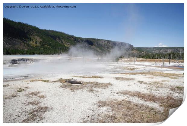 Geysers at Yellowstone national park in Wyoming USA Print by Arun 