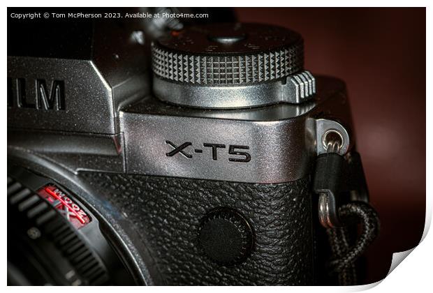 Fuji X-T5 Print by Tom McPherson