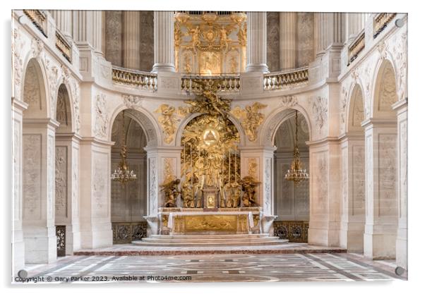 Chapel in Versailles Palace, Paris, France Acrylic by Gary Parker