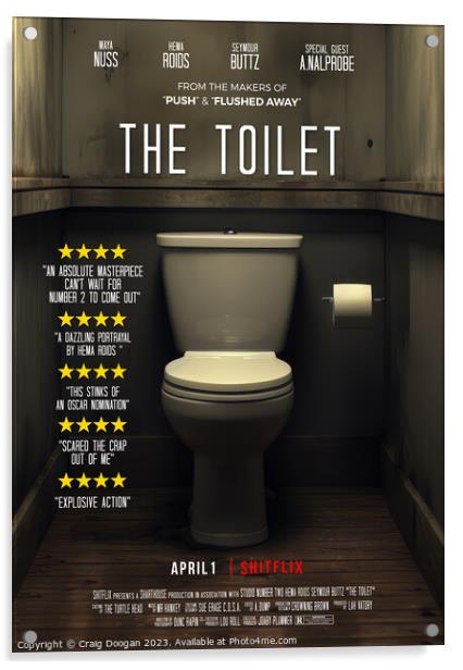 The Toilet - Movie Parody Acrylic by Craig Doogan
