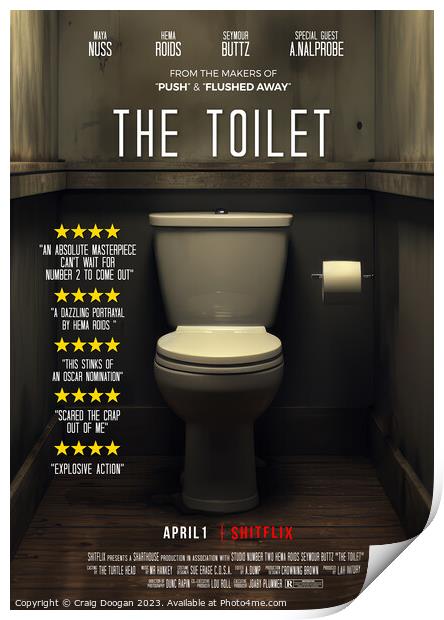 The Toilet - Movie Parody Print by Craig Doogan