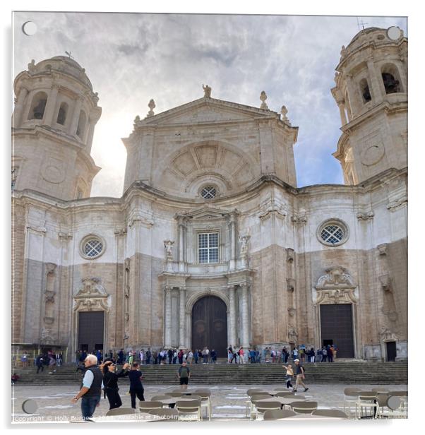 Cadiz Cathedral Roman Catholic Church  Acrylic by Holly Burgess