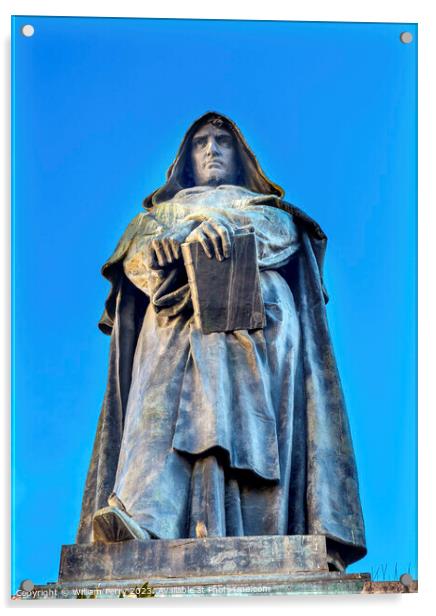 Giiordano Bruno Statue Campo de' Fiori Rome Italy  Acrylic by William Perry