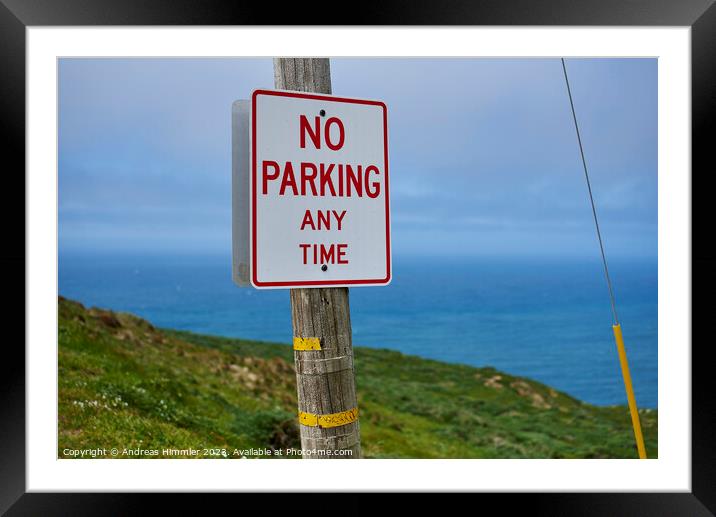 No Parking Any Time at Point Reyes Lighhouse Framed Mounted Print by Andreas Himmler