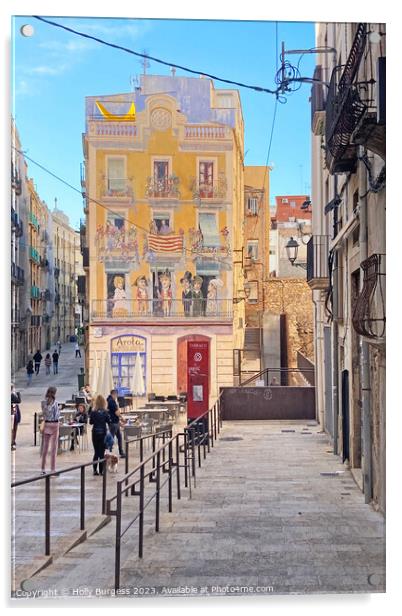 Narrow Street in Tarragona  Acrylic by Holly Burgess