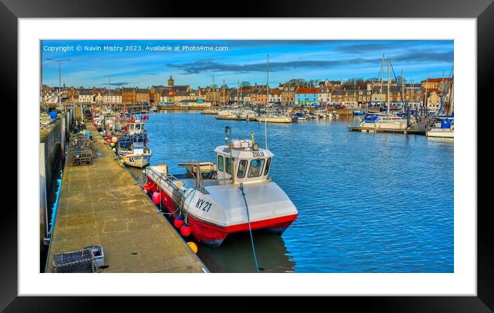 A view of the harbour of Anstruther, Fife  Framed Mounted Print by Navin Mistry