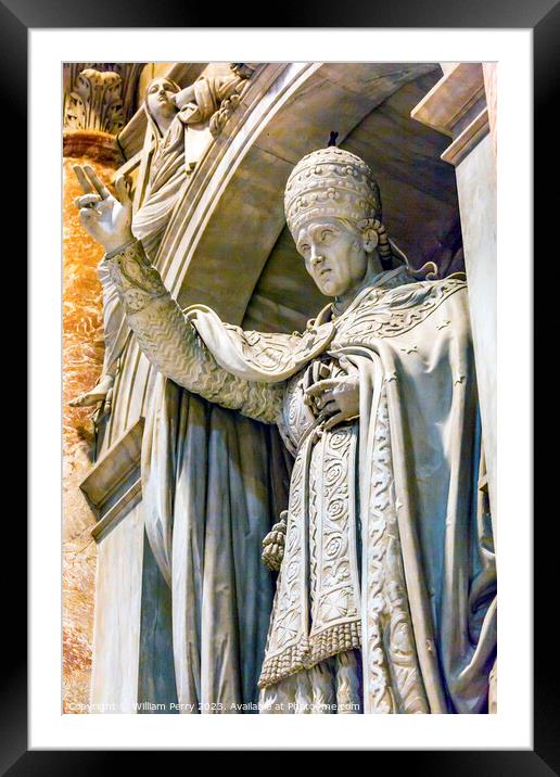 Pope Papal Sculpture Statue Saint Peter's Basilica Vatican Rome  Framed Mounted Print by William Perry