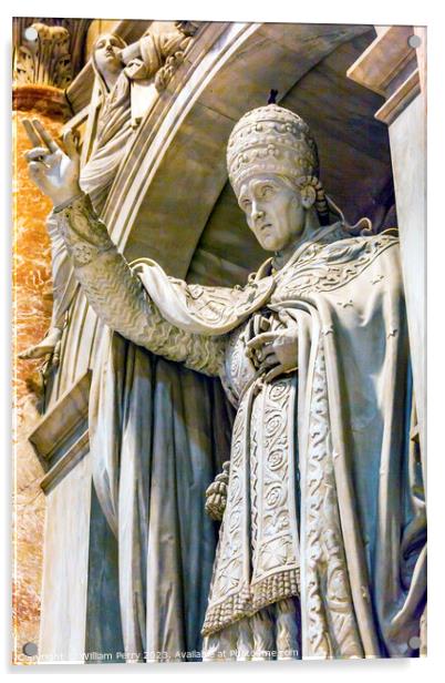 Pope Papal Sculpture Statue Saint Peter's Basilica Vatican Rome  Acrylic by William Perry