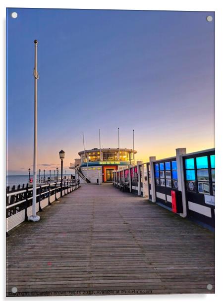 Perch On The Pier Worthing Acrylic by Carolyn Brown-Felpts