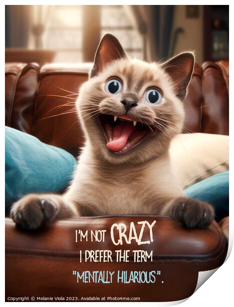 FUNNY CAT Craziness Print by Melanie Viola
