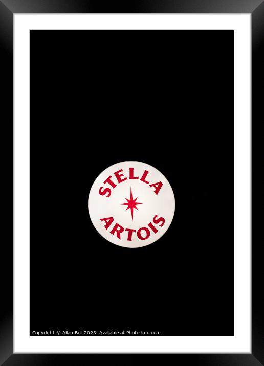 Stella Artois sign  Framed Mounted Print by Allan Bell
