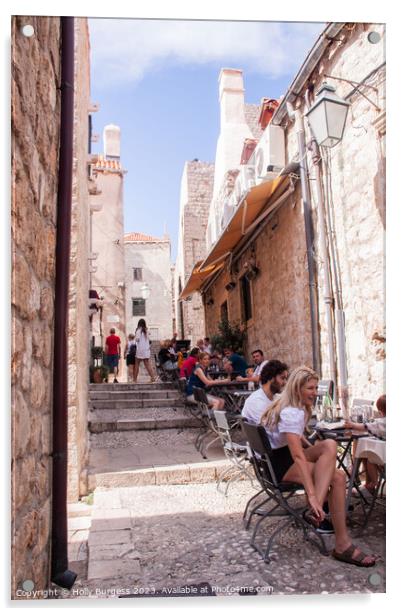 Enjoying life outside in Dubrovnik Croatia  Acrylic by Holly Burgess