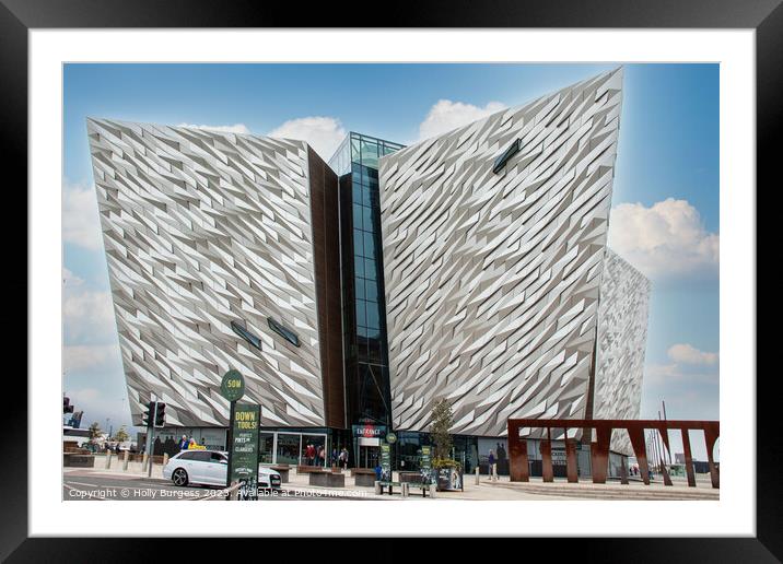 Titanic in Belfast a famous place to visit  Framed Mounted Print by Holly Burgess