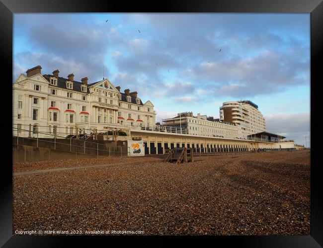 The Royal Victoria Hotel and Marine Court in St Leonards. Framed Print by Mark Ward